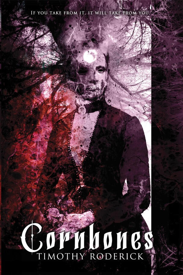 Cornbones A folk horror novel.
